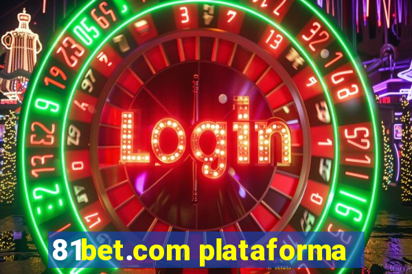 81bet.com plataforma